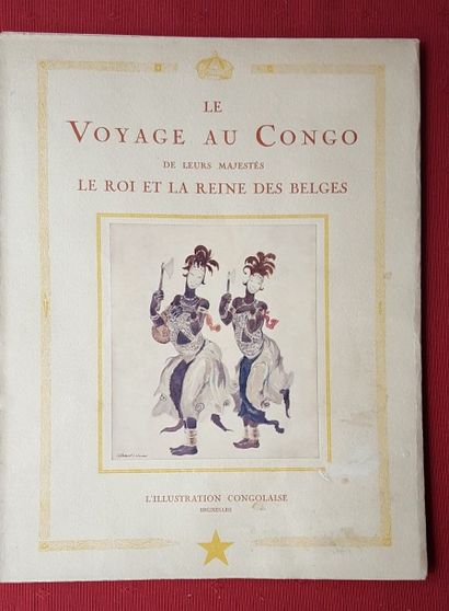 [ALLARD L’OLIVIER] Le Voyage au Congo de leurs Majestés le Roi et la Reine des Belges...
