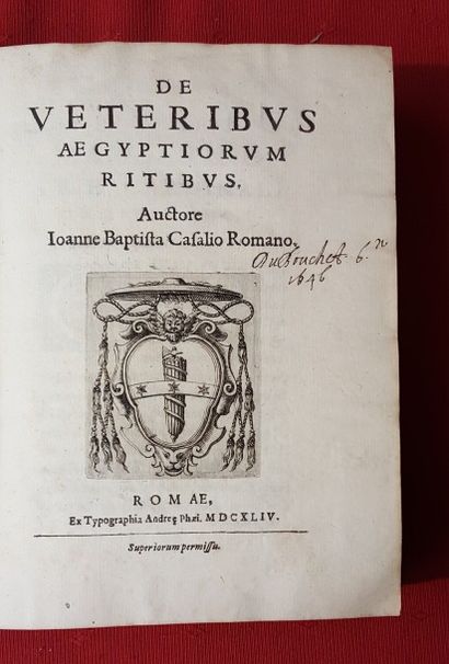 CASALIUS Jean-Baptiste De profanis et sacris veteribus ritibus. I. De veteribus aegyptiorum...