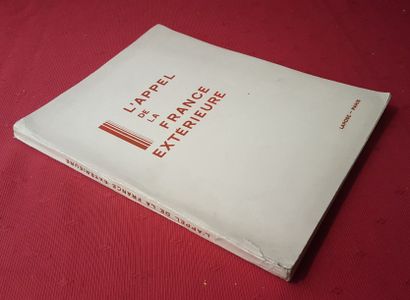 [Collectif] L’Appel de la France Extérieure. A La Jeunesse Française.

Paris, Larose,...