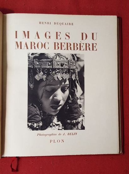 DUQUAIRE Henri Images du Maroc berbère. 

Paris, Plon, 1947, in-4 relié plein maroquin...