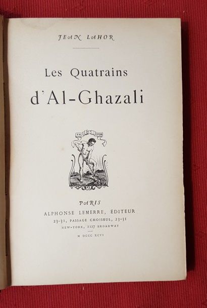 LAHOR Jean. (pseudonyme d’Henri Cazalis) Les Quatrains d’Al-Ghazali. 

Paris, Lemerre,...