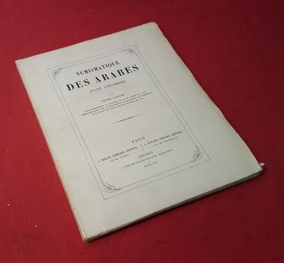 LANGLOIS Victor Numismatique des Arabes avant l’Islamisme. 

Paris, Rollin et Durand,...