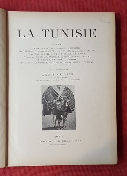 OLIVIER Louis La Tunisie. 

Paris, Delagrave, sd (1895), in-4 relié pleine percaline...