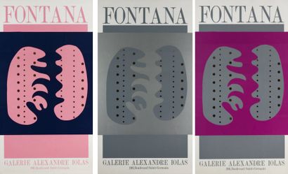Lucio FONTANA (1899-1968) Galerie Alexandre IOLAS Suite de trois affiches lithographiées...