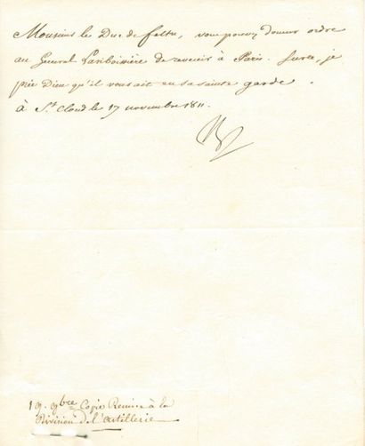 null Ordre au Général Lariboissière - Lettre signée NP, adressée au Duc de Feltre...