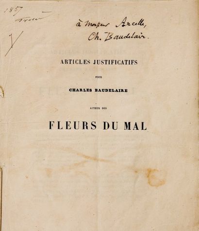 Charles BAUDELAIRE Articles justificatifs pour Charles Baudelaire, auteur des Fleurs...