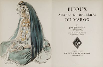 BESANCENOT Jean. Bijoux arabes et berbères du Maroc. Casablanca, Edition La Cigogne,...