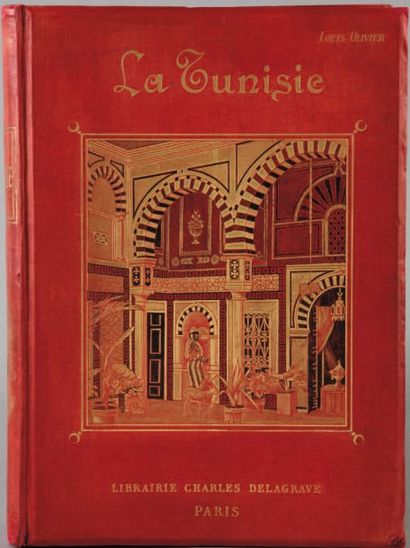 OLIVIER Louis. La Tunisie. Paris, Delagrave, sd (1895), in-4 relié pleine percaline...
