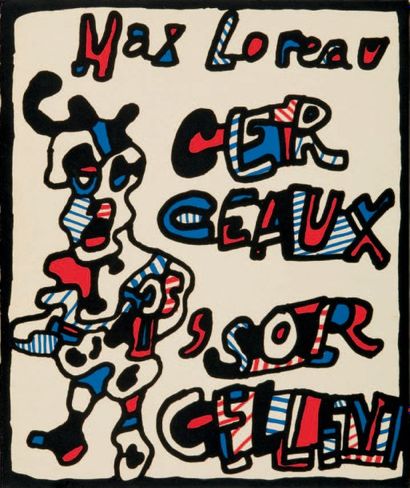 [DUBUFFET]. LOREAU Max Cerceaux ?sorcellent. Paris, Bâle, Bucher et Beyeler, 1967,...