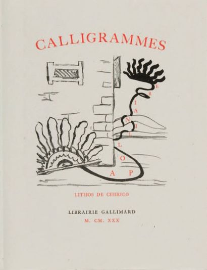 [CHIRICO] APOLLINAIRE Guillaume Calligrammes. Paris Gallimard 1930 in-folio en feuille...