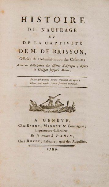 BRISSON Histoire du naufrage et de la captivité de M. de Brisson, offi cier de l'adsministration...