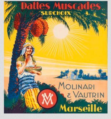 null Publicité couleurs Molinari et Vautrin pour les dattes Muscades. 

Marseille....