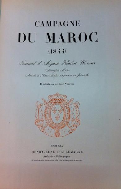 Henry-René d'Allemagne 
Campagne du Maroc (1844).
Paris, 1945, in-4, broché sous...