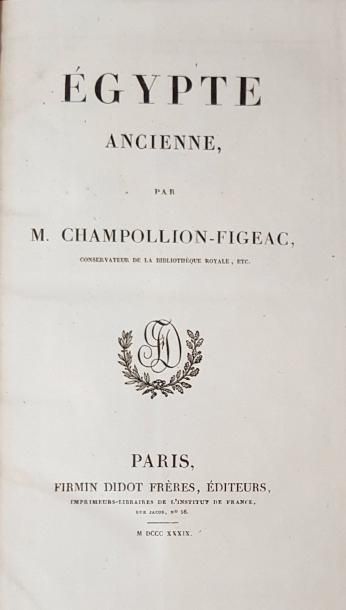 CHAMPOLLION-FIGEAC 
Egypte ancienne.
Paris, Firmin-Didot «L'Univers», 1839, in-8...