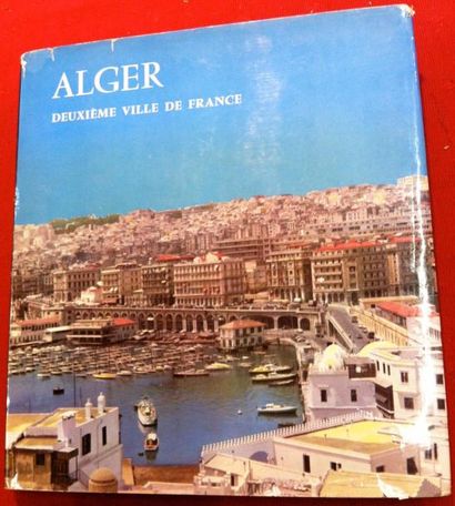 Françoise ESPEL 
Alger, deuxième ville de France.
Paris, Pensée Moderne, 1959, in-4...