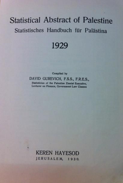 David GUREVICH 
Statistical Abstract of Palestine. Statistisches Handbuch für Palästina....