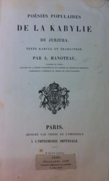Adolphe HANOTEAU 
Poésies populaires de la Kabylie du Jurjura.
Paris, Imp. Impériale,...