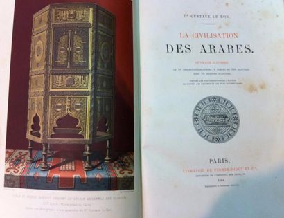 Gustave LE BON 
La Civilisation des Arabes.
Paris, Firmin-Didot, 1884, in-4 relié...