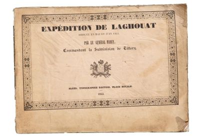 Guillaume-Stanislas MAREY-MONGE 
Expédition de Laghouat dirigée en mai et juin 1844,...