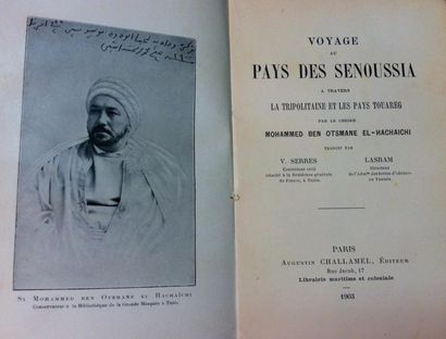 Cheikh Mohammed Ben OTSMANE EL-HACHAICHI 
Voyage au pays des Senoussia, à travers...