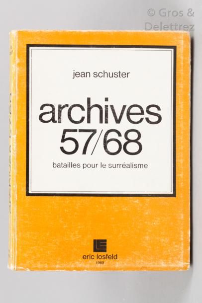 Jean SCHUSTER. Archives 57/68.

Paris, Eric Losfeld. 1969.