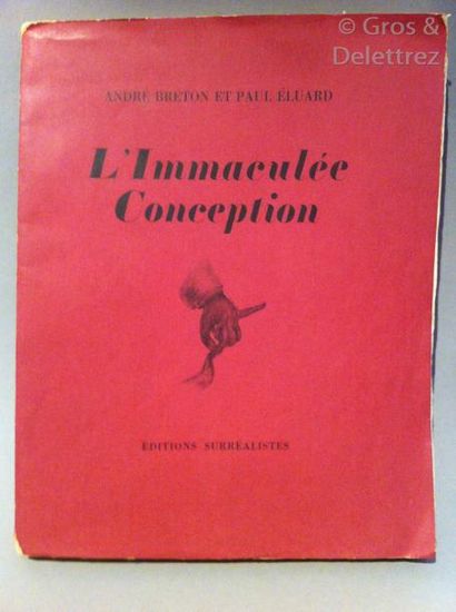André BRETON et Paul ELUARD. L’Immaculée Conception.

Paris, José Corti, 1930. In-4,...