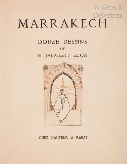 null Eliane JALABERT EDON.	

Marrakech. 	

Rabat, chez l’auteur, s.d. (1930), in-4...