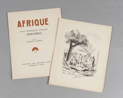 null Henri KERELS.	

Afrique. Douze lithographies originales. Texte par Maurice Casteels.	

Bruxelles,...