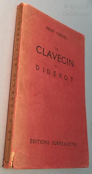 René CREVEL. 
Le clavecin de Diderot. 
Paris,...