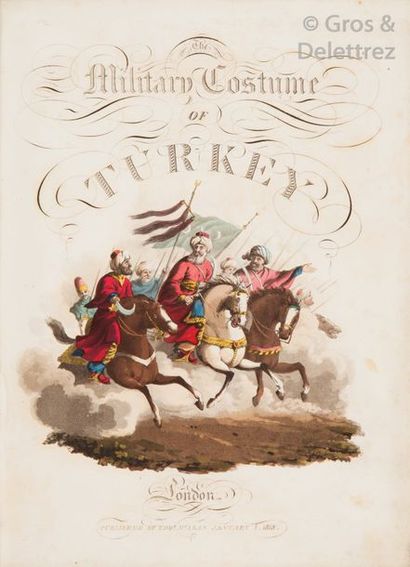 null Thomas McLEAN. The Military Costumes of Turkey. London, McLean, 1818, grand...