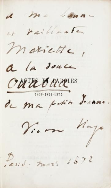 Victor HUGO (1802-1885) Actes et paroles 1870-1871-1872 Paris, Michel Lévy, 1872,...