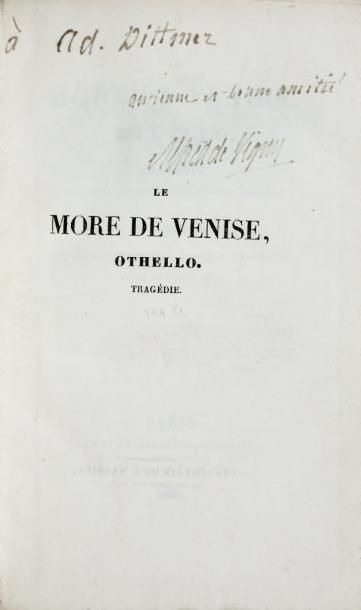 Alfred de VIGNY (1797-1863) Le More de Venise, Othello Paris, Levavasseur au Palais...