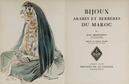BESANCENOT Jean Bijoux arabes et berbères du Maroc.Casablanca, Editions de la Cigogne,...