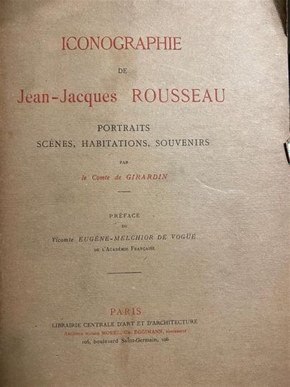 null GIRARDIN (Comte de). Iconographie des Oeuvres de Jean-Jacques Rousseau et iconographie...