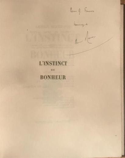 null MAUROIS (André). L'Instinct du Bonheur. Roman. Paris, Grasset, 1934 ; in-4 br.,...