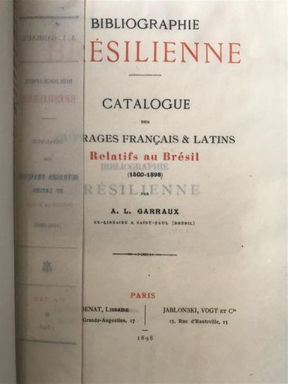 null GARRAUX (A.L.). Bibliographie brésilienne. Catalogue des ouvrages français et...
