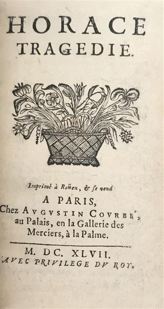 null CORNEILLE (Pierre). Horace. Tragédie ... Paris, Augustin Courbé, 1647 ; in-16...