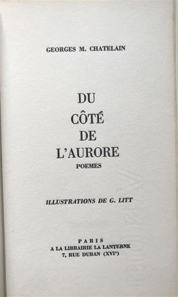 null CHATELAIN (Georges M.). Du Côté de l'Aurore. Poëmes. Illustrations de Ginette...