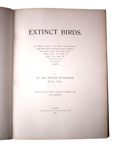 ROTHSCHILD (Walter de) Extinct birds. An attempt to unite in one volume a short account...