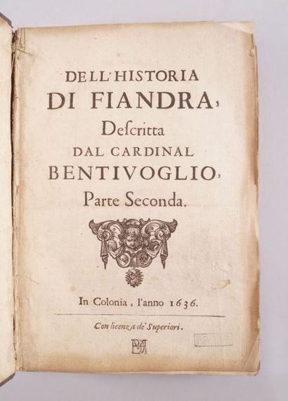 Cardinal BENTIVOGLIO Dell'historia di Fiandra descritta dal cardinal Bentivoglio....