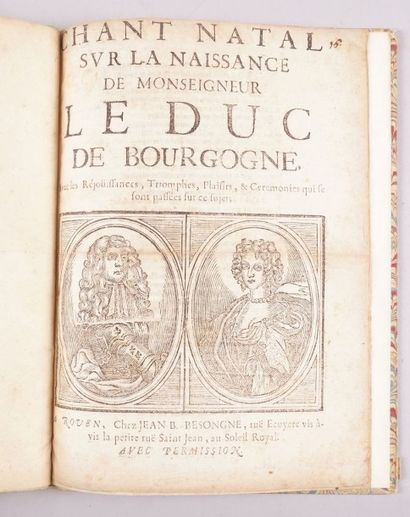 [Duc de Bourgogne] Chant natal sur la naissance de Monseigneur le duc de Bourgogne....