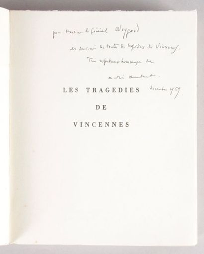 A. HURTRET «Les tragédies de Vincennes.» Edition Roger Franck. Exemplaire n°401 sur...