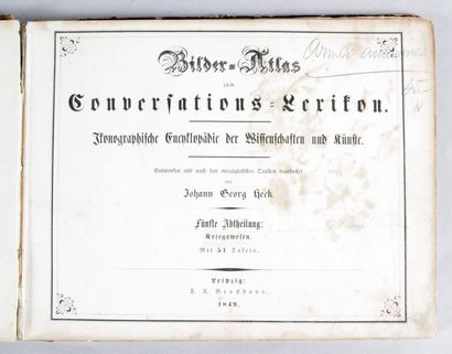 Johann HECK "Bilder-Atlas zum Conversations-Lexikon" 1849. Ouvrage avec planches...