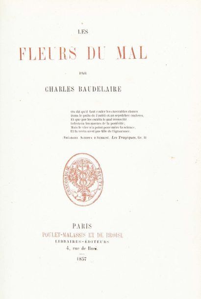 BAUDELAIRE, Charles (1821-1867) 
Les Fleurs du mal
Paris, Poulet-Malassis et de Broise,...