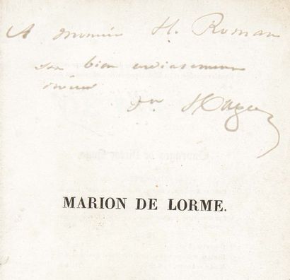 HUGO, Victor (1802-1885) 
Marion de Lorme
Paris, Eugène Renduel, 1831
In-8 (22,1...