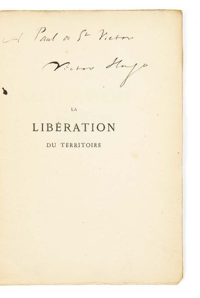 HUGO, Victor (1802-1885) 
La Libération du territoire
Paris, Michel Lévy frères,...