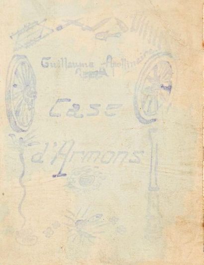 APOLLINAIRE, Guillaume 
Case d'Armons.
Aux Armées de la République, 1915.
Plaquette...