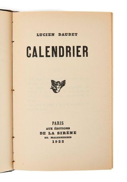DAUDET (Lucien) Calendrier. Paris, Éditions de La Sirène, 1922. In-12 (18, 5 x 11,5...