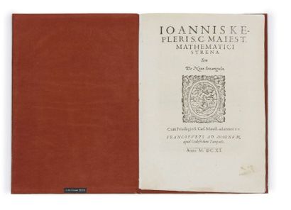 JOHANNES KEPLER (1571-1630) Strena seu De Nive Sexangula
G. Tampach, Francfort, 1611
In-8...