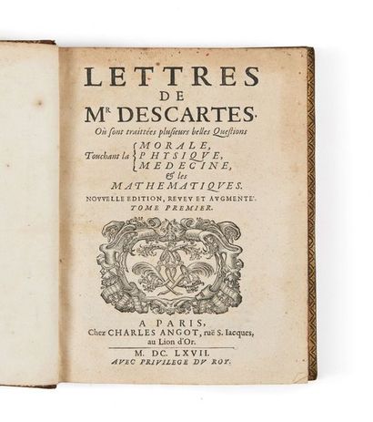 RENÉ DESCARTES (1596-1650) Lettres de Mr Descartes
Paris, C. Angot, 1666-1667 3 vol....